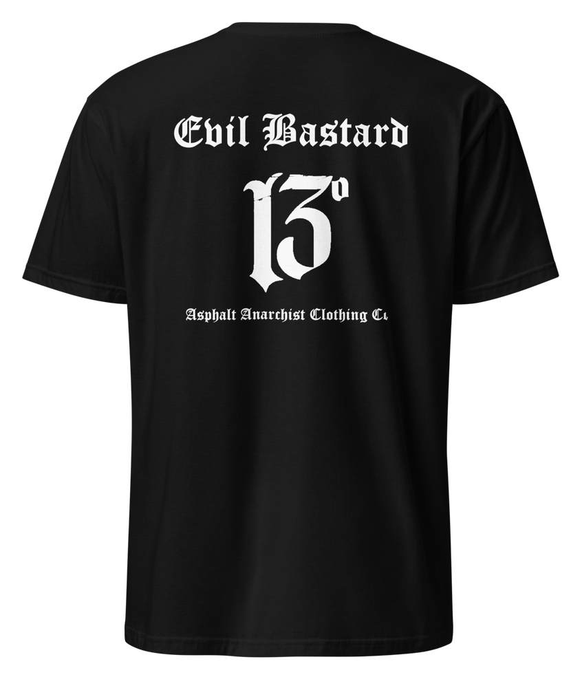 Back view of black soft-style t-shirt with full-back “Evil Bastard” in bold Old English font, arched over a distressed number 13. Vintage styling meets modern outlaw attitude. By Asphalt Anarchist Clothing Co. This image was generated by AI.
