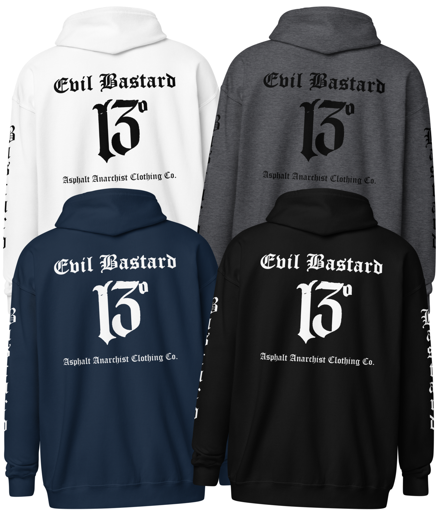 Back collage view of the Evil Bastard Zipper Heavy Hoodie by Asphalt Anarchist Clothing Co.—black, navy, gray, or white hoodie with Old English “Evil Bastard” above iconic 13 on back, 13 on the chest, “Bastard” down each sleeve. Rebel gear for the outlaw tribe. AI Generated image.