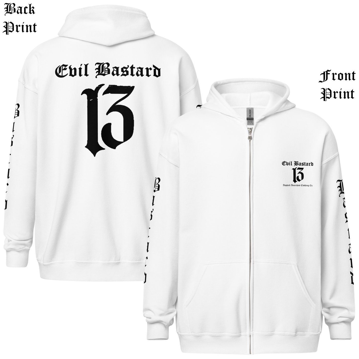 
                  
                    Back & front view of the Evil Bastard Zipper Heavy Hoodie by Asphalt Anarchist Clothing Co.—white hoodie with Old English “Evil Bastard” above iconic 13 on back, 13 on the chest, “Bastard” down each sleeve. Rebel gear for the outlaw tribe. AI Generated image.
                  
                