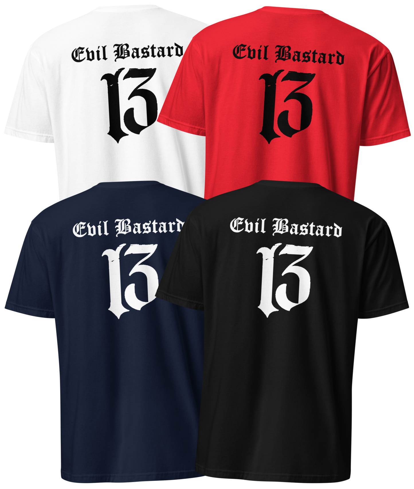 Back collage view of black, navy, red, and white soft-style t-shirt with full-back “Evil Bastard” in bold Old English font, arched over a distressed number 13. Vintage styling meets modern outlaw attitude. By Asphalt Anarchist Clothing Co. This image was generated by AI.