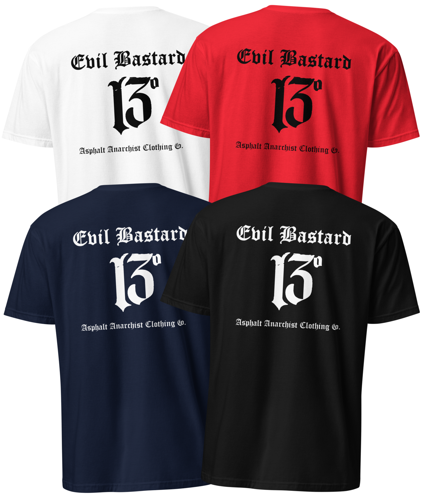 Back collage view of black, navy, red, and white soft-style t-shirt with full-back “Evil Bastard” in bold Old English font, arched over a distressed number 13. Vintage styling meets modern outlaw attitude. By Asphalt Anarchist Clothing Co. This image was generated by AI.