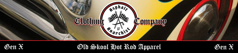 Asphalt Anarchist Clothing Co.
Old Skool Hot Rod Apparel Gen X
Inspired by Old Skool Hot Rodding Car Culture Kustom Kulture, Rat Rod, Hot Rod, Biker, Skater, Gearhead, Tattoo