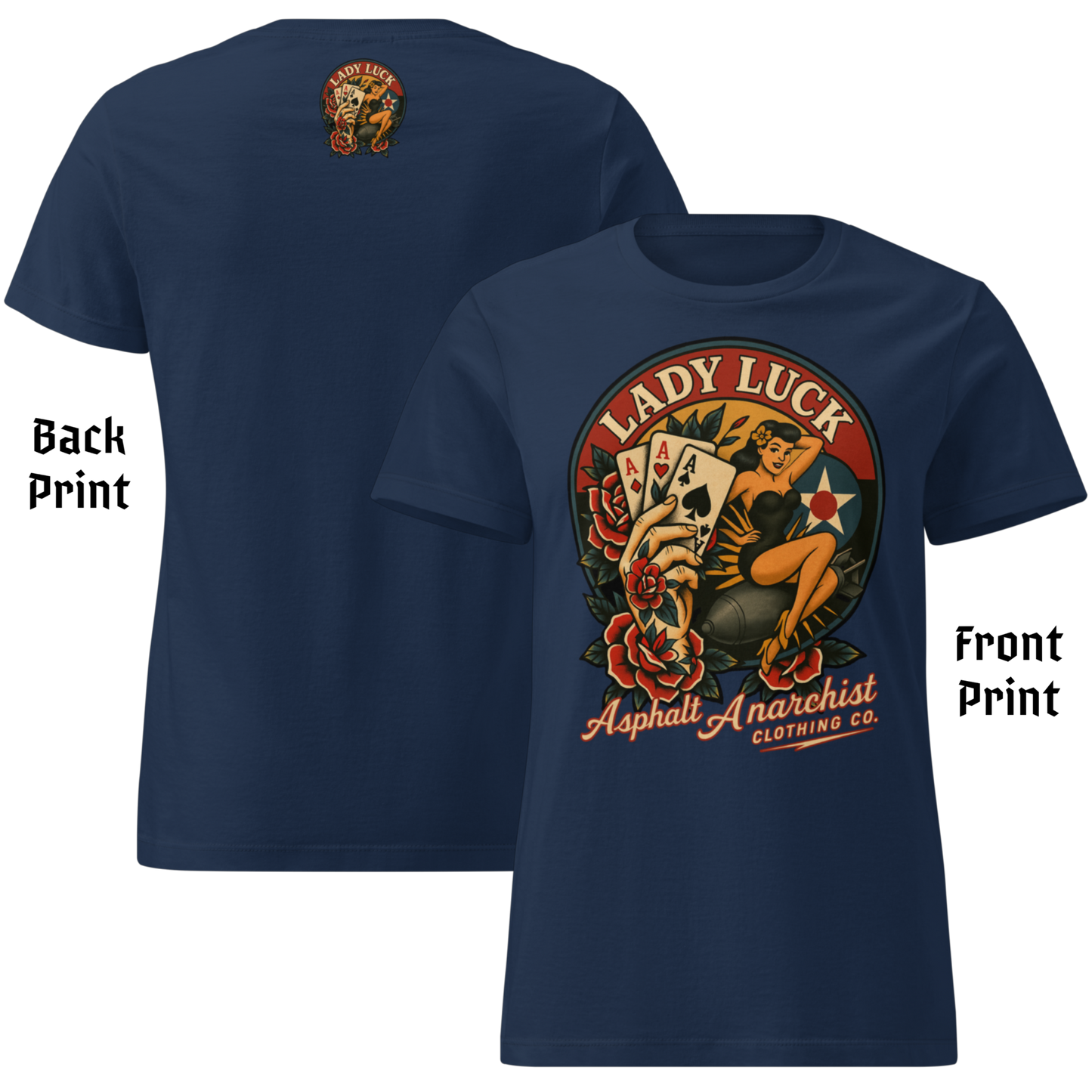 
                  
                    Front & back view of  Lady Luck Soft-Style Tee in navy from Asphalt Anarchist Clothing Co.—graphic features a bold  pin-up riding a bomb mid-flight, clenching three aces in her fist, framed by classic rose flash art inspired by WW2 era B-17 nose cone artwork. Semi-fitted women’s cut, lightweight cotton, flat-lay styling.

                  
                