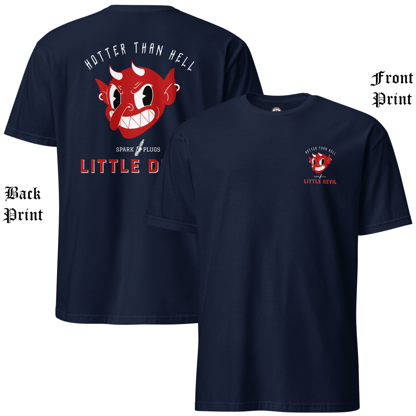 
                  
                    Back & front view Little Devil Tee from Asphalt Anarchist Clothing Co. Navy soft-style tee featuring a bold retro devil head graphic with vintage ad vibes for the fictional brand “Little Devil Spark Plugs,” paired with the fiery slogan “Hotter Than Hell.” AI Generated image.
                  
                