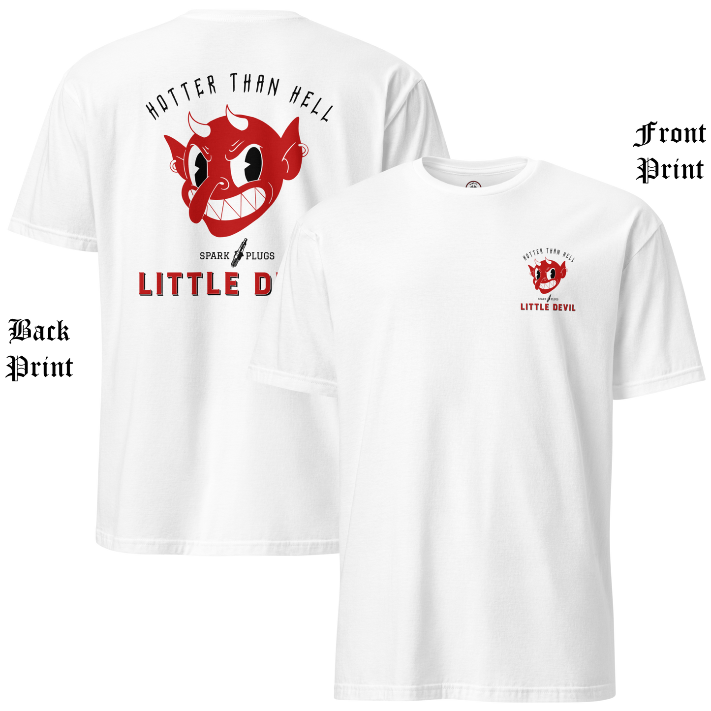 
                  
                    Back & front view Little Devil Tee from Asphalt Anarchist Clothing Co. White soft-style tee featuring a bold retro devil head graphic with vintage ad vibes for the fictional brand “Little Devil Spark Plugs,” paired with the fiery slogan “Hotter Than Hell.” AI Generated image.
                  
                