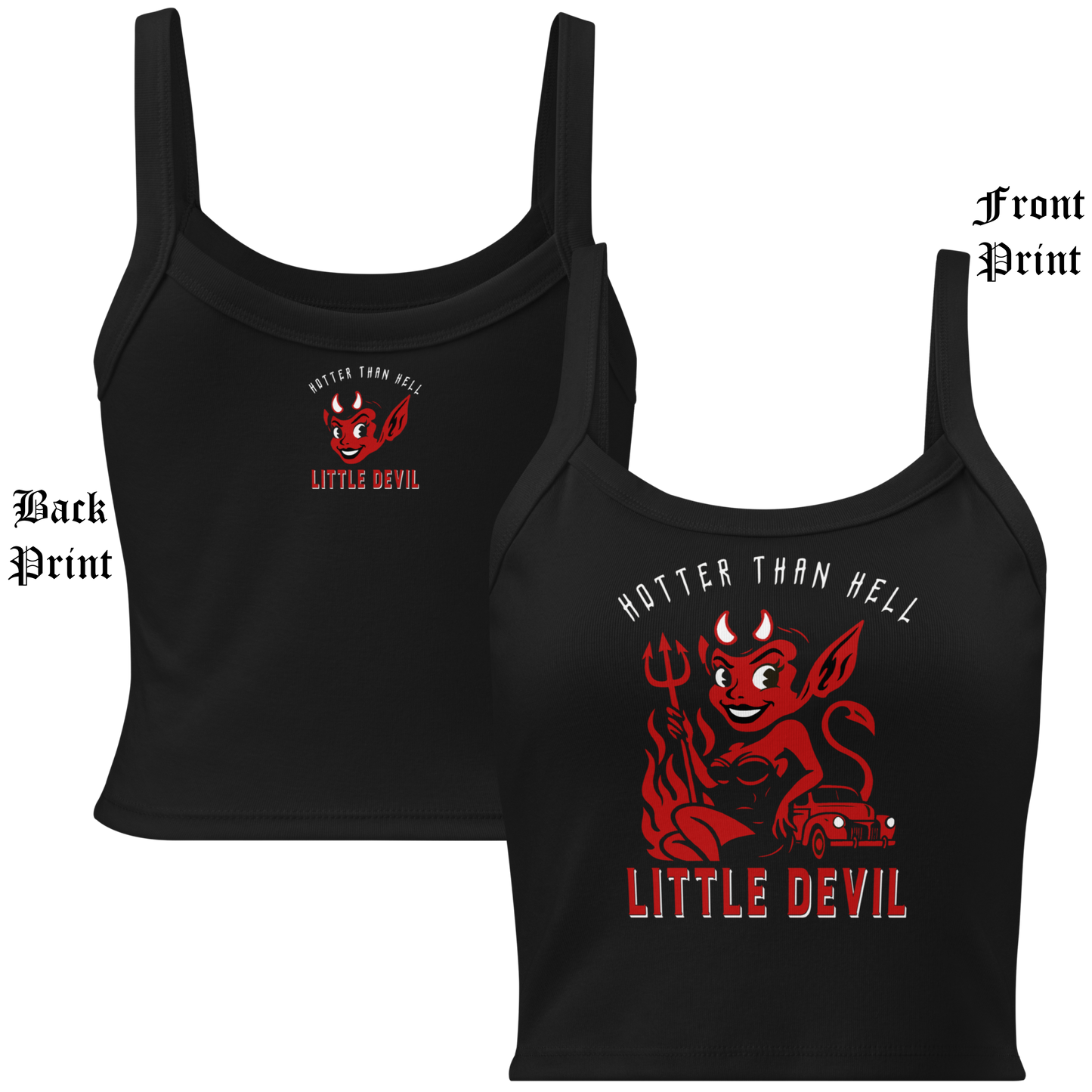 
                  
                    Front and back view of the Little She Devil Micro-Rib Tank in black by Asphalt Anarchist Clothing Co., featuring a sultry red devil girl leaning against a vintage hot rod, flames, pitchfork, the words Hotter Than Hell across the top. AI-generated image.
                  
                