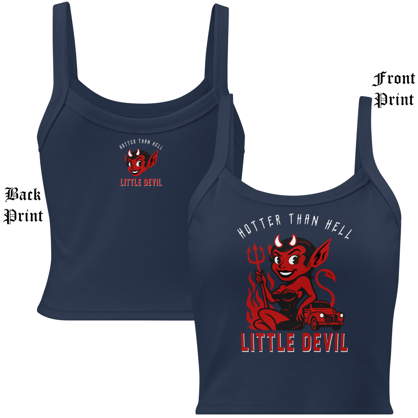 
                  
                    Front and back view of the Little She Devil Micro-Rib Tank in navy by Asphalt Anarchist Clothing Co., featuring a sultry red devil girl leaning against a vintage hot rod, flames, pitchfork, the words Hotter Than Hell across the top. AI-generated image.
                  
                