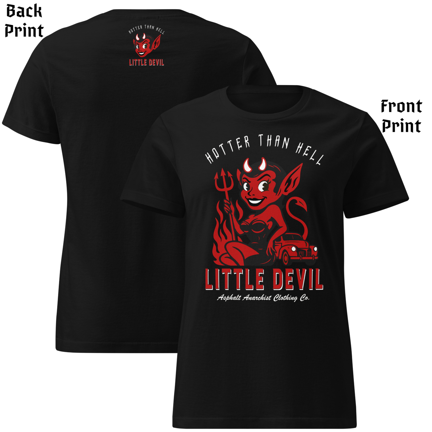 
                  
                    Front & back view of Black ‘Little She Devil’ women’s soft-style crew tee by Asphalt Anarchist Clothing Co., featuring vintage-inspired hot rod artwork and retro pin-up flair; image is AI-generated.
                  
                