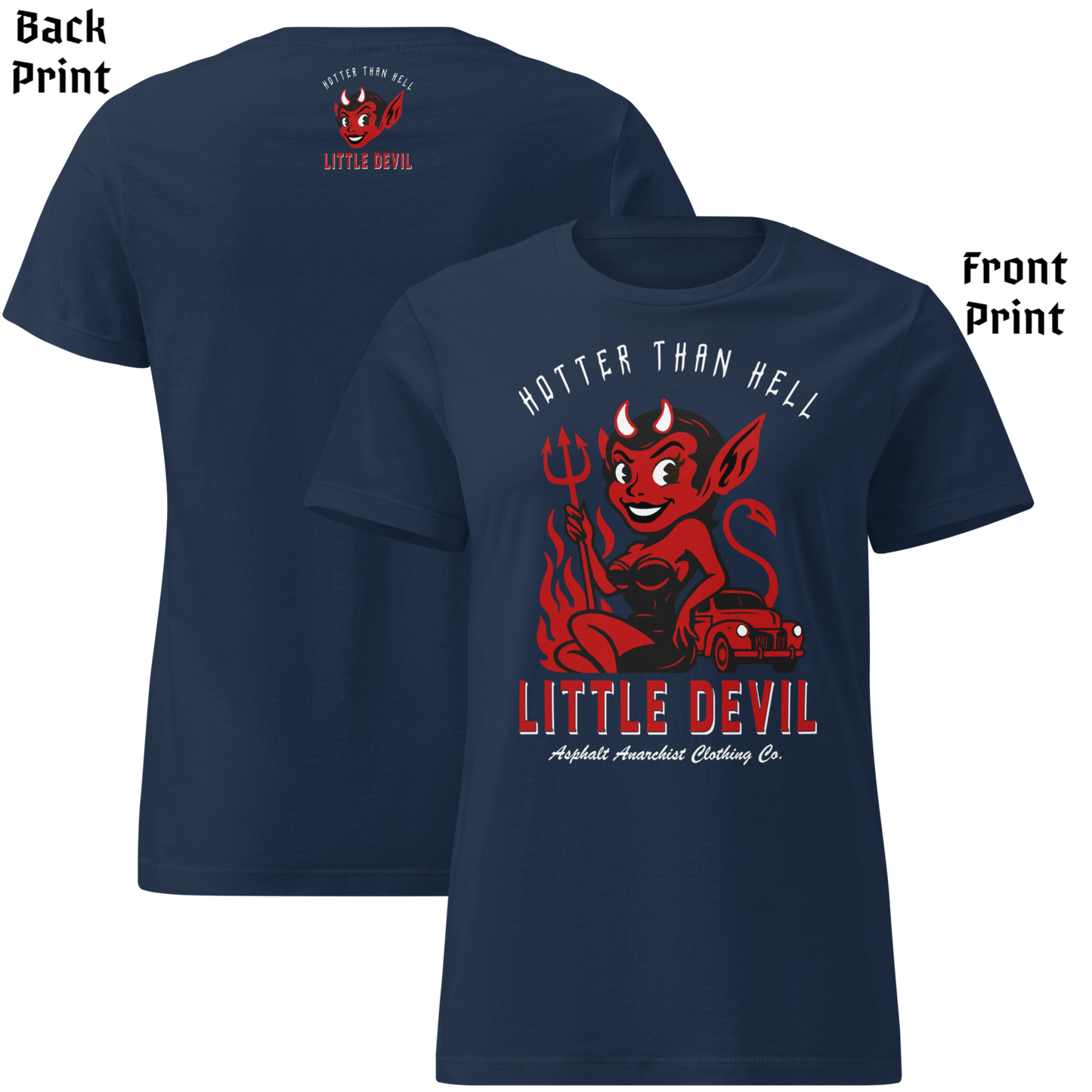 
                  
                    Front & back view of navy ‘Little She Devil’ women’s soft-style crew tee by Asphalt Anarchist Clothing Co., featuring vintage-inspired hot rod artwork and retro pin-up flair; image is AI-generated.
                  
                
