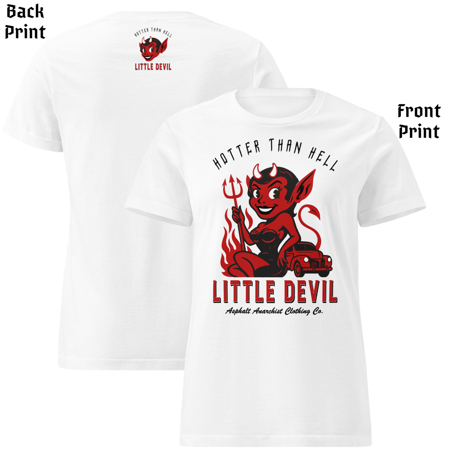 
                  
                    Front & back view of white ‘Little She Devil’ women’s soft-style crew tee by Asphalt Anarchist Clothing Co., featuring vintage-inspired hot rod artwork and retro pin-up flair; image is AI-generated.
                  
                