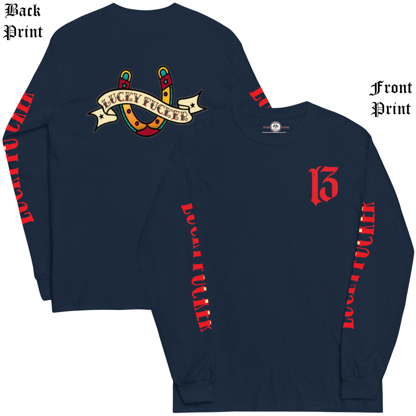 
                  
                    Front and back view of the Asphalt Anarchist Lucky Fucker Long Sleeve Tee in navy. American traditional Tattoo flash-inspired back design, cursed chest hit, and bold sleeve typography. AI Generated Image.
                  
                
