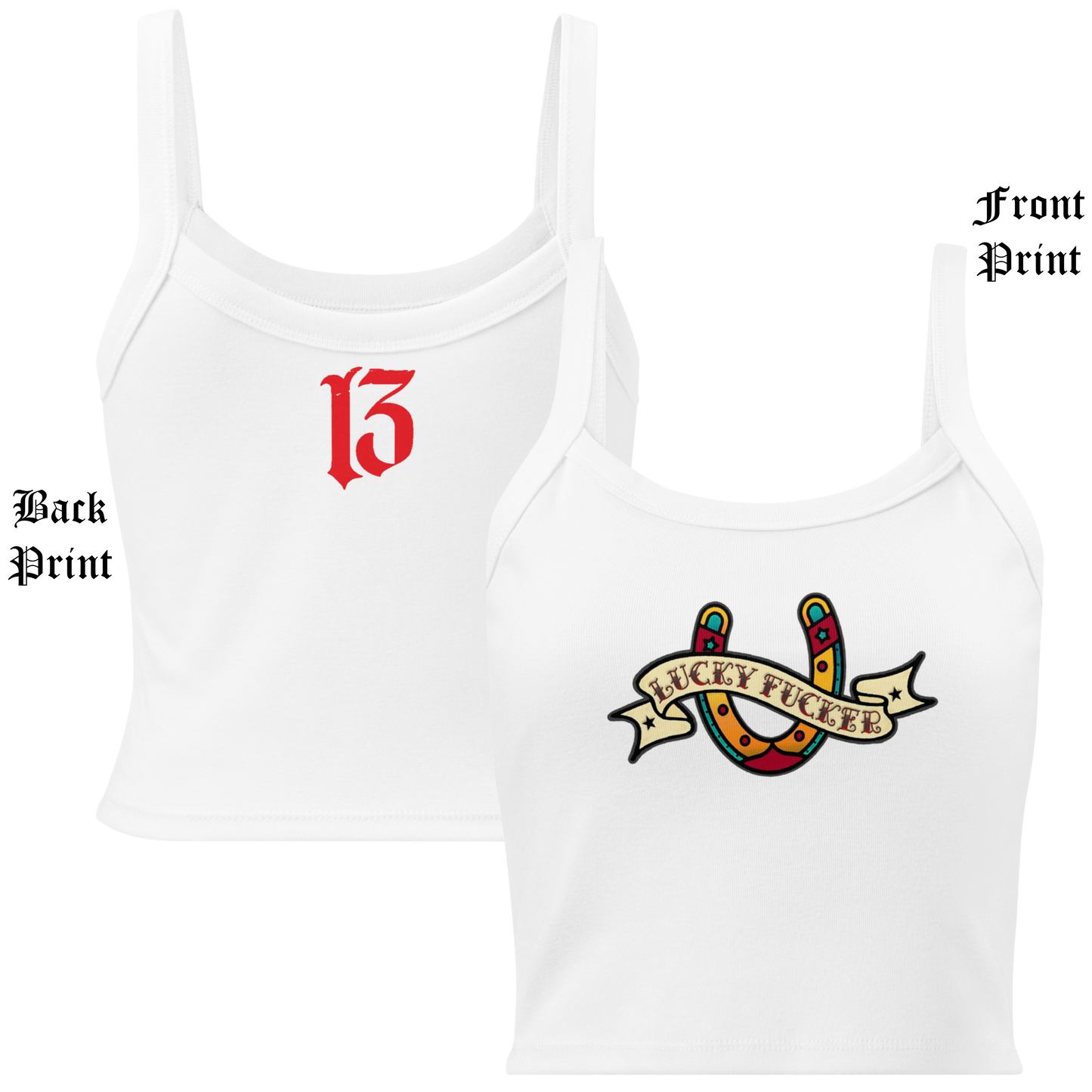 
                  
                    Front & back view of the Women’s Lucky Fucker Tank Top in white from Asphalt Anarchist with vintage-inspired horseshoe banner and back 13 flash. AI Generated Image.
                  
                