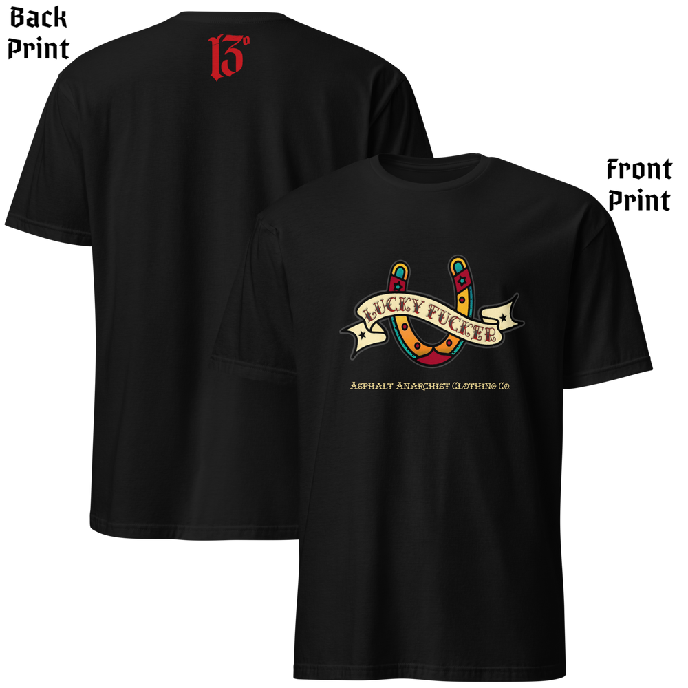 
                  
                    Front & back view of the Lucky Fucker Soft from Asphalt Anarchist. Soft-Style black tee with American Traditional tattoo-inspired front graphic with “Lucky Fucker” banner, subtle 13 print on back collar. AI Generated Image.
                  
                