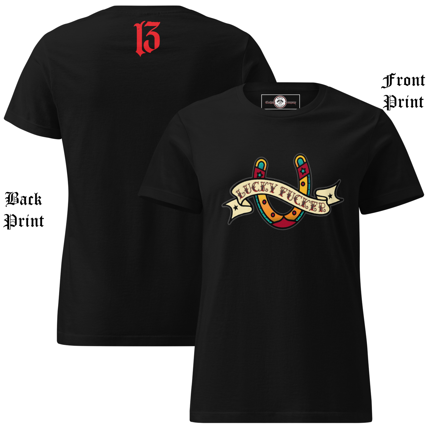
                  
                    Front and back view of the Lucky Fucker Women’s Soft-Style Tee in black by Asphalt Anarchist Clothing Co. Front American traditional tattoo horseshoe & banner design with and subcultural swagger. AI Generated Image.
                  
                