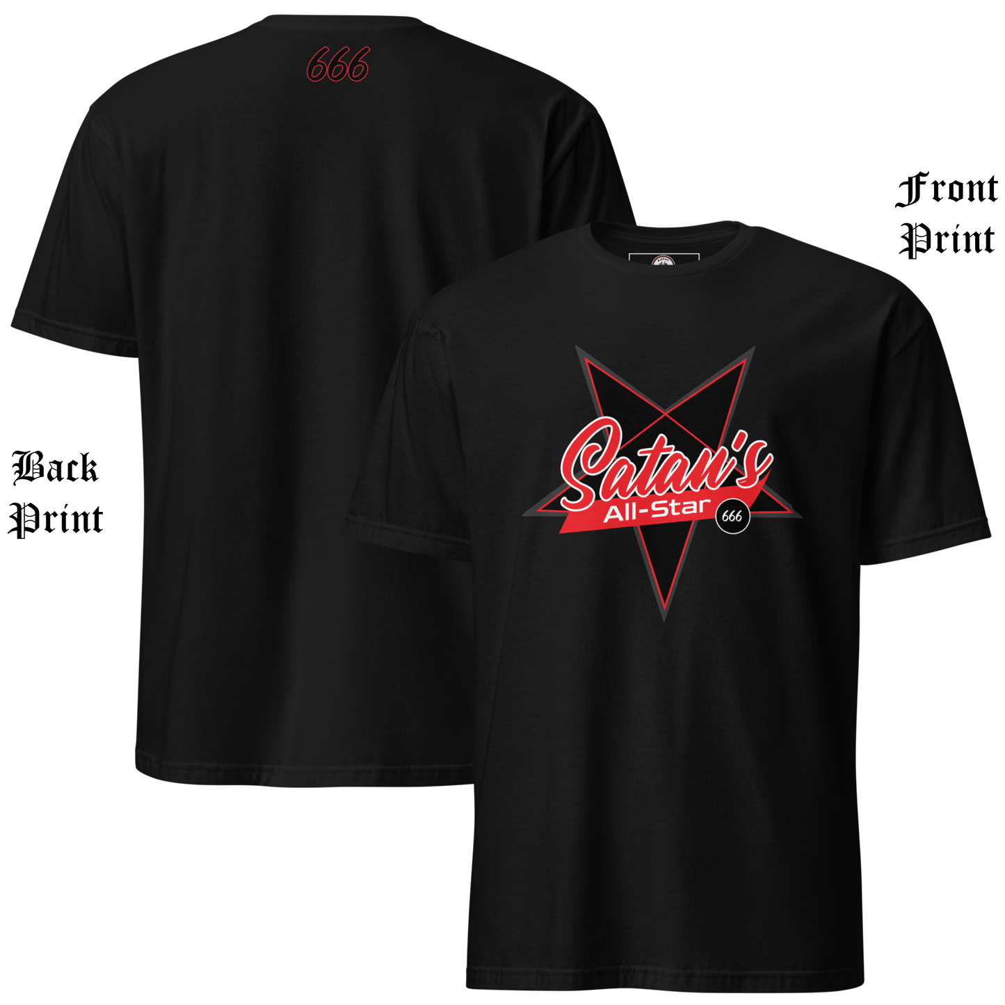 
                  
                    Front & back view of the Satan’s All Star Tee in black from Asphalt Anarchist Clothing Co.—features “Satan’s” in cursive over a pentagram with “All-Star” below and 666 on the back collar. AI-generated image.
                  
                