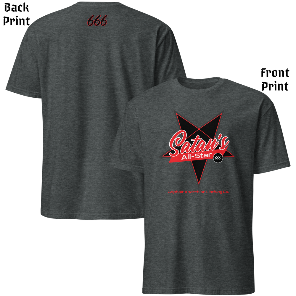
                  
                    Front & back view of the Satan’s All Star Tee in gray from Asphalt Anarchist Clothing Co.—features “Satan’s” in cursive over a pentagram with “All-Star” below and 666 on the back collar. AI-generated image.
                  
                