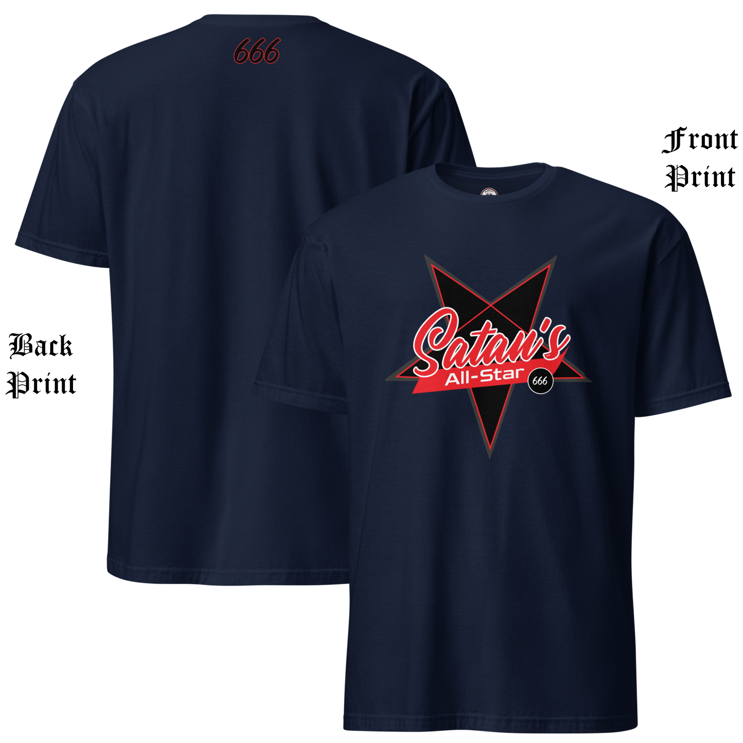 
                  
                    Front & back view of the Satan’s All Star Tee in navy from Asphalt Anarchist Clothing Co.—features “Satan’s” in cursive over a pentagram with “All-Star” below and 666 on the back collar. AI-generated image.
                  
                