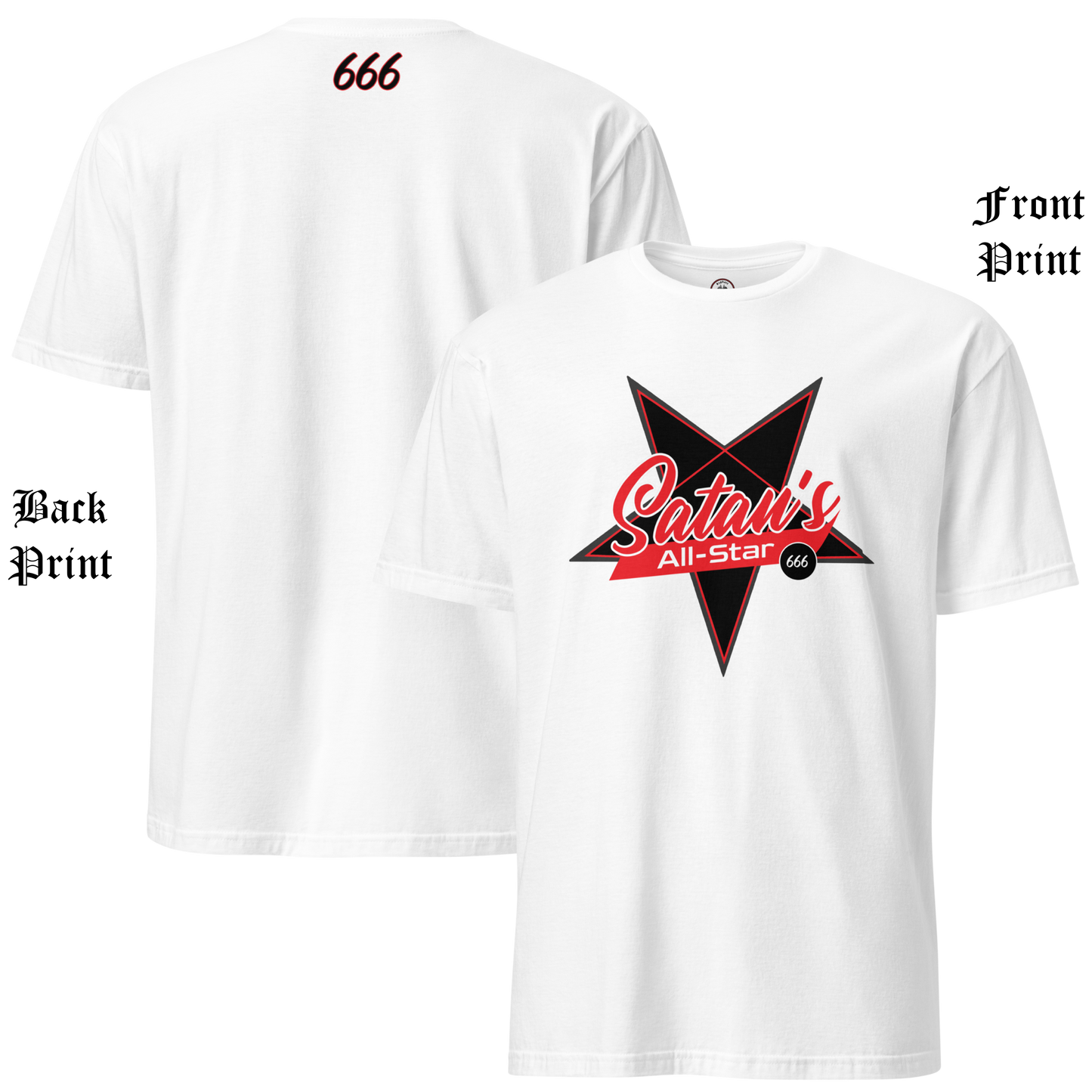 
                  
                    Front & back view of the Satan’s All Star Tee in white from Asphalt Anarchist Clothing Co.—features “Satan’s” in cursive over a pentagram with “All-Star” below and 666 on the back collar. AI-generated image.
                  
                