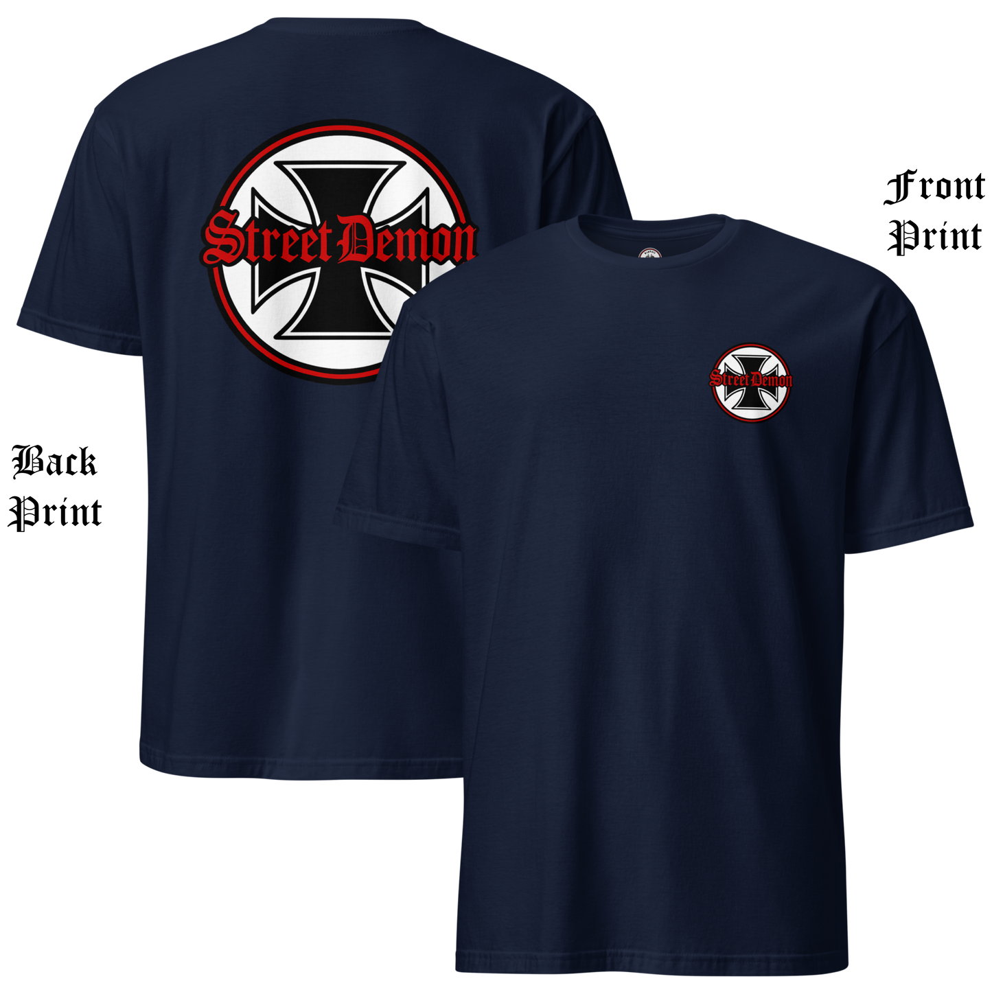
                  
                    Back & front view. Street Demon Soft-Style Tee in navy, featuring bold vintage hot rod artwork printed across the chest. Design includes distressed Old English lettering reading “Street Demon,” paired with a prominent iron cross emblem—reminiscent of classic biker iconography and 1950s car club insignias. Soft fabric, crew neck cut. Ideal for fans of rockabilly fashion, retro drag strip culture, and rebellious Americana. AI-generated image.
                  
                