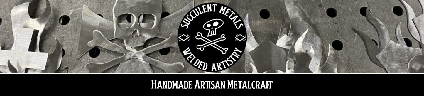 Succulent Metals Welded Artistry Handmade Artisan Metalcraft